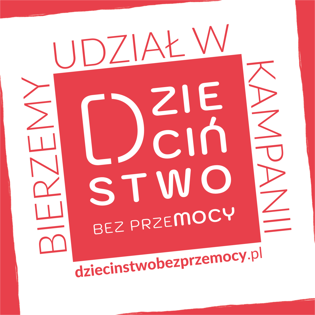 Wspieramy akcję Dzieciństwo bez przeMOCY